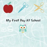 my first day at school
